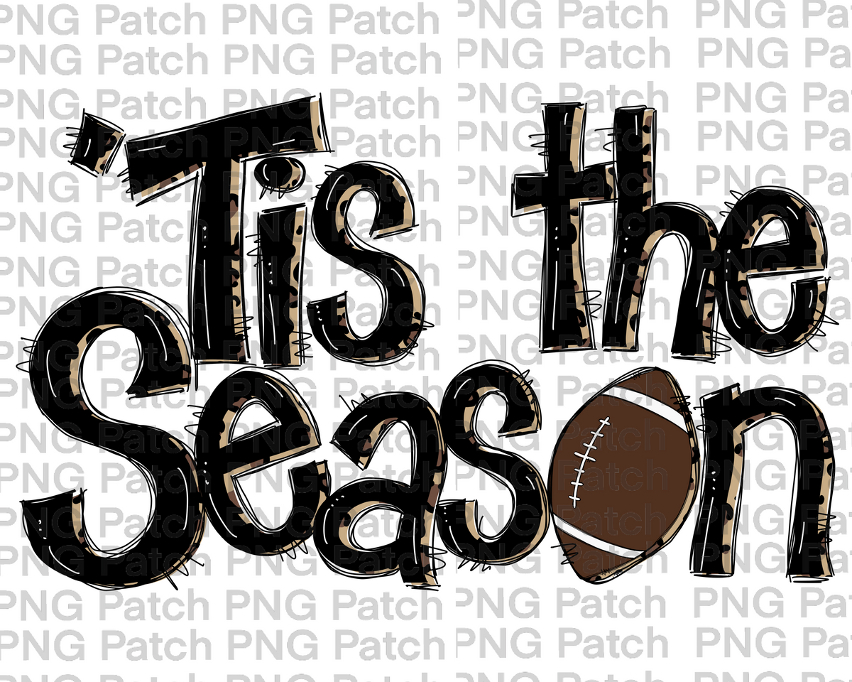 Tis The Season Christmas American Football PNG Sublimation