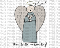 Glory to the newborn king! Christmas Angel, Christmas Sublimation Design, Holiday PNG File