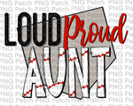 Loud Proud Aunt, Baseball PNG File, Mom Sublimation Design