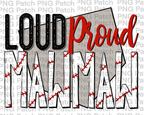 Loud Proud Mawmaw, Baseball PNG File, Grandma Sublimation Design