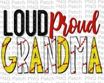 Loud Proud Grandma, Baseball and Softball PNG File, Grandma Sublimation Design