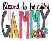 Blessed to be Called Gammy