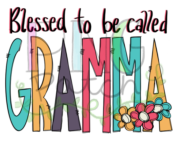 Blessed to be Called Gramma