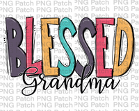 Blessed Grandma, Mother's Day PNG File, Grandma Sublimation Designs