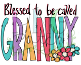 Blessed to be Called Granny