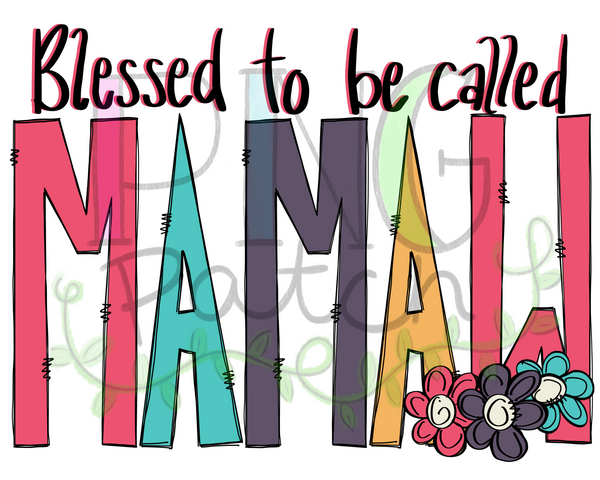 Blessed to be Called Mamaw