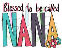 Blessed to be Called Nana