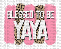 Blessed to be Called YaYa with Pink and Leopard Print Background, Mother's Day PNG File, Grandma Sublimation Design