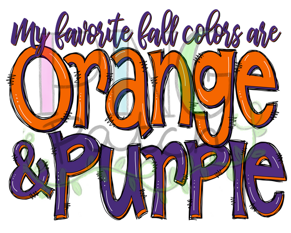 My Favorite Fall Colors are Orange and Purple, Football and Cheerleading PNG File and Sublimation Design