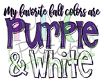 My Favorite Fall Colors ard Purple and White, Football and Cheerleading PNG File and Sublimation Design