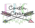 Cousin Crew, With Colorful Arrows Family PNG Files, Cousin Sublimation Design