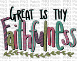 Great is thy Faithfulness, Easter PNG File, Church Sublimation Design