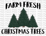 Farm Fresh Christmas Trees, Christmas PNG File, Holiday Sublimation Design