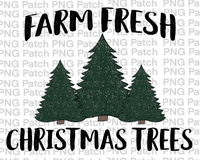 Farm Fresh Christmas Trees, Christmas PNG File, Holiday Sublimation Design