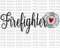 Firefighter, Front Line PNG File, Fire Fighter Sublimation Design