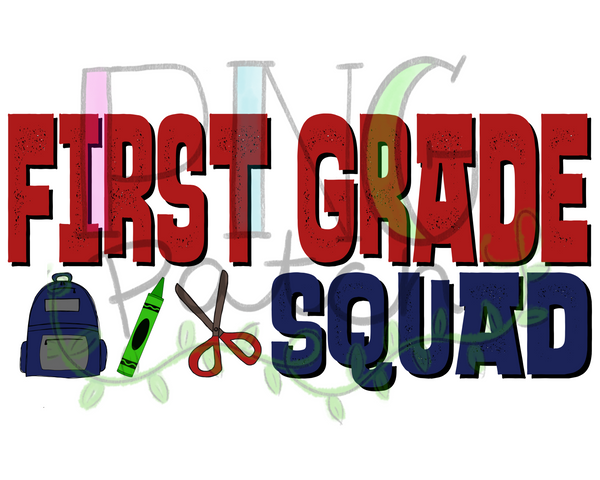 Boy First Grade Squad, Back To School PNG File, Student Sublimation Design