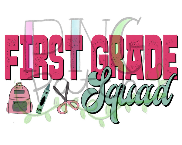 Girl First Grade Squad, Back To School PNG File, Student Sublimation Design