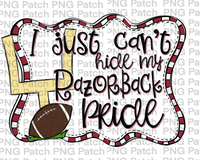 I just Can't Hide my Razorback Pride, Football Cardinal and White Frame, Sports PNG File, Football Sublimation Design