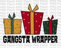 Gangsta Wrapper, Christmas Sublimation Design, Holiday PNG File