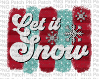 Let it Snow, Glitter White with Red and Blue Paint Brush Background, Christmas Sublimation Design, Holiday PNG File