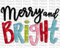 Merry and Bright, Christmas Sublimation Design, Holiday PNG File