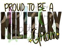 Proud to be a Military Gran, Camouflage PNG File, Military Sublimation Design