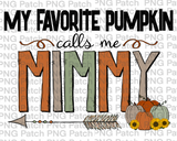 My Favorite Pumpkin Calls Me Mimmy, Grandma PNG Files, Fall Sublimation Design