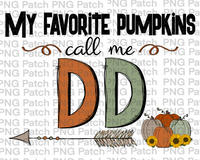 My Favorite Pumpkins Call Me DD, Grandma PNG Files, Fall Sublimation Design