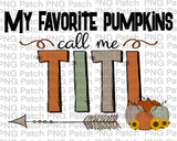 My Favorite Pumpkins Call Me Titi Grandma PNG Files, Fall Sublimation Design