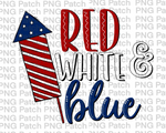 Red White & Blue, Firework, Summer Fun PNG File, Fourth of July Sublimation Design, USA