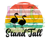 Stand Tall, Retro Beach with Flamingos