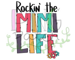 Rockin' the Mimi Life, Mother's Day PNG File, Grandma Sublimation Design