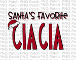 Santa's Favorite Ciacia, Grandma Christmas PNG Files, Holiday Sublimation Design