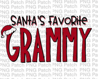 Santa's Favorite Grammy, Grandma Christmas PNG Files, Holiday Sublimation Design