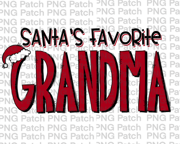 Santa's Favorite Grandma, Grandma Christmas PNG Files, Holiday Sublimation Design