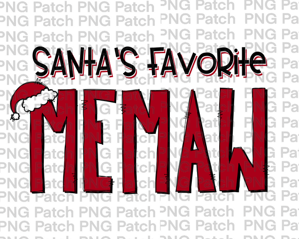 Santa's Favorite Memaw, Gran Christmas PNG Files, Holiday Sublimation Design