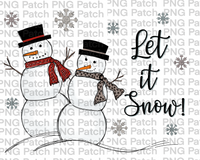 Let it Snow!  With Snowmen , Christmas Sublimation Design, Holiday PNG File