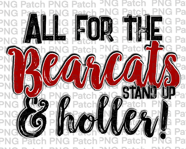 All for the Bearcats Stand Up & Holler!, Red Mascot PNG File, Team Sublimation Design