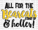 All for the Bearcats Stand Up & Holler!, Yellow Gold Mascot PNG File, Team Sublimation Design