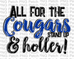 All for the Cougars Stand Up & Holler!, Blue Mascot PNG File, Team Sublimation Design