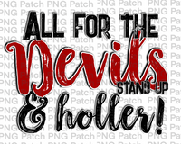 All for the Devils Stand Up & Holler!, Red Mascot PNG File, Team Sublimation Design