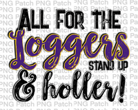 All for the Loggers Stand Up & Holler!, Purple Gold Mascot PNG File, Team Sublimation Design