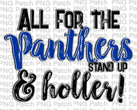 All for the Panthers Stand Up & Holler!, Blue Mascot PNG File, Team Sublimation Design