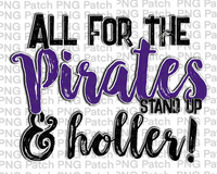 All for the Pirates Stand Up & Holler!, Purple Mascot PNG File, Team Sublimation Design