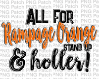 All for the Rampage Orange Stand Up & Holler!, Orange Mascot PNG File, Team Sublimation Design