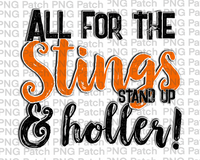 All for the Stings Stand Up & Holler!, Orange Mascot PNG File, Team Sublimation Design