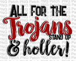 All for the Trojans Stand Up & Holler!, Red Mascot PNG File, Team Sublimation Design