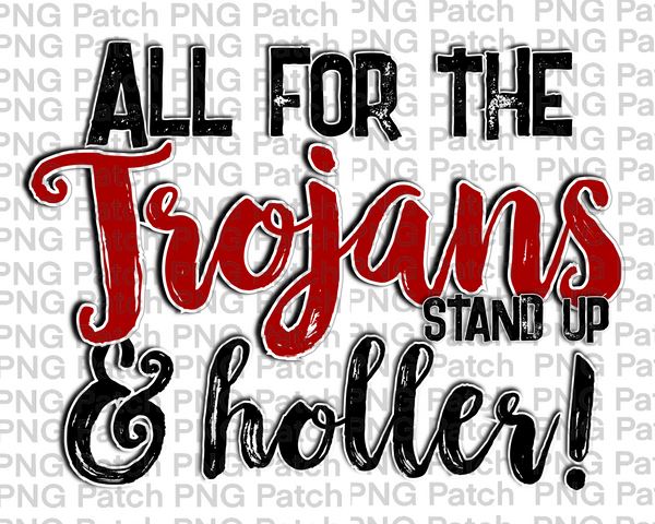 All for the Trojans Stand Up & Holler!, Red Mascot PNG File, Team Sublimation Design