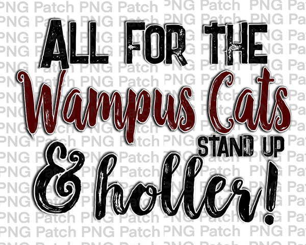 All for the Wampus Cats Stand Up & Holler!, Royal and Yellow Mascot PNG File, Team Sublimation Design