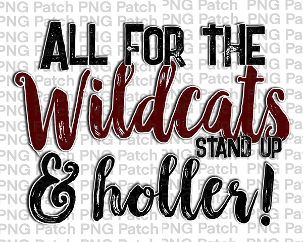 All for the Wildcats Stand Up & Holler!, Maroon Mascot PNG File, Team Sublimation Design